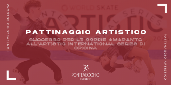 pattinaggio-artistico-successo-per-le-coppie-di-pv-bologna-allartistic-international-series-di-opicina