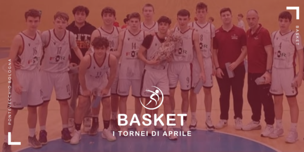 basket-i-tornei-di-aprile