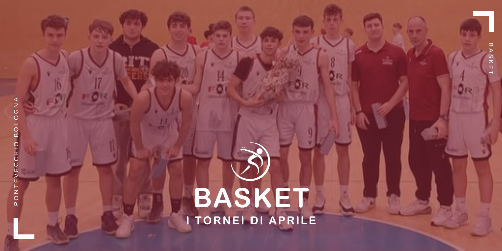 basket-i-tornei-di-aprile