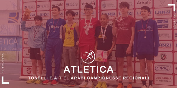 atletica-toselli-e-ait-el-arabi-campionesse-regionali