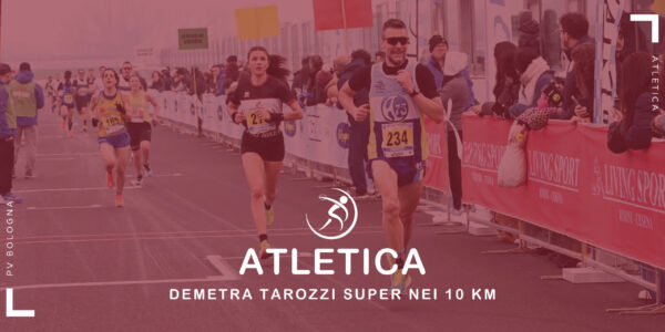 atletica-demetra-tarozzi-super-nei-10-km
