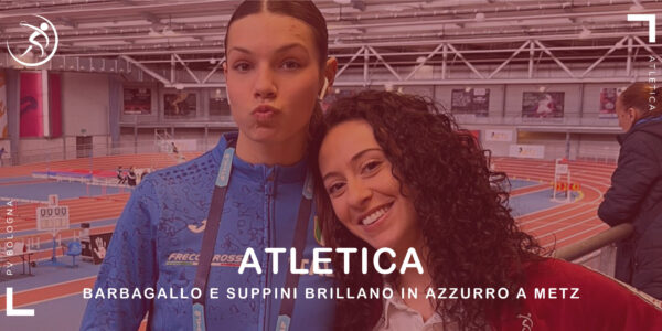 atletica-barbagallo-e-suppini-brillano-in-azzurro-a-metz